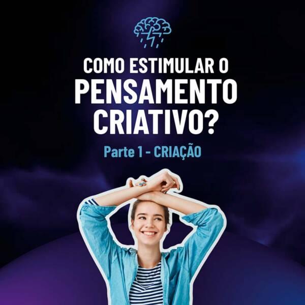 Como Estimular O Pensamento Criativo Exxa Design Studio